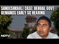 Sandeshkhali Case: West Bengal Government Demands Early Hearing From Supreme Court