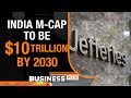 India To Become 3rd Largest Economy By 2027: Jefferies