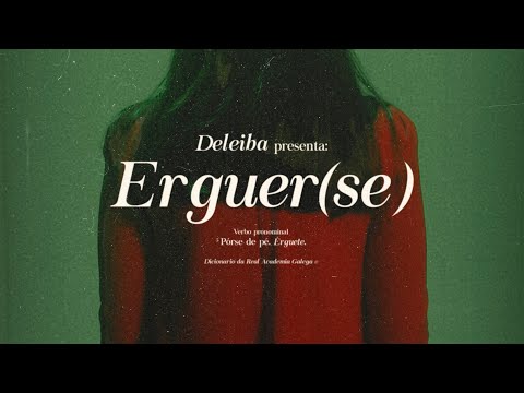 Deleiba - Erguerse (Videoclip Oficial)