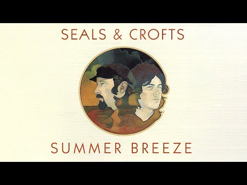 Upload mp3 to YouTube and audio cutter for Seals & Crofts - Summer Breeze (Official Audio) download from Youtube