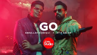 Go – Abdullah Siddiqui x Atif Aslam (Coke Studio Season 14) Video HD