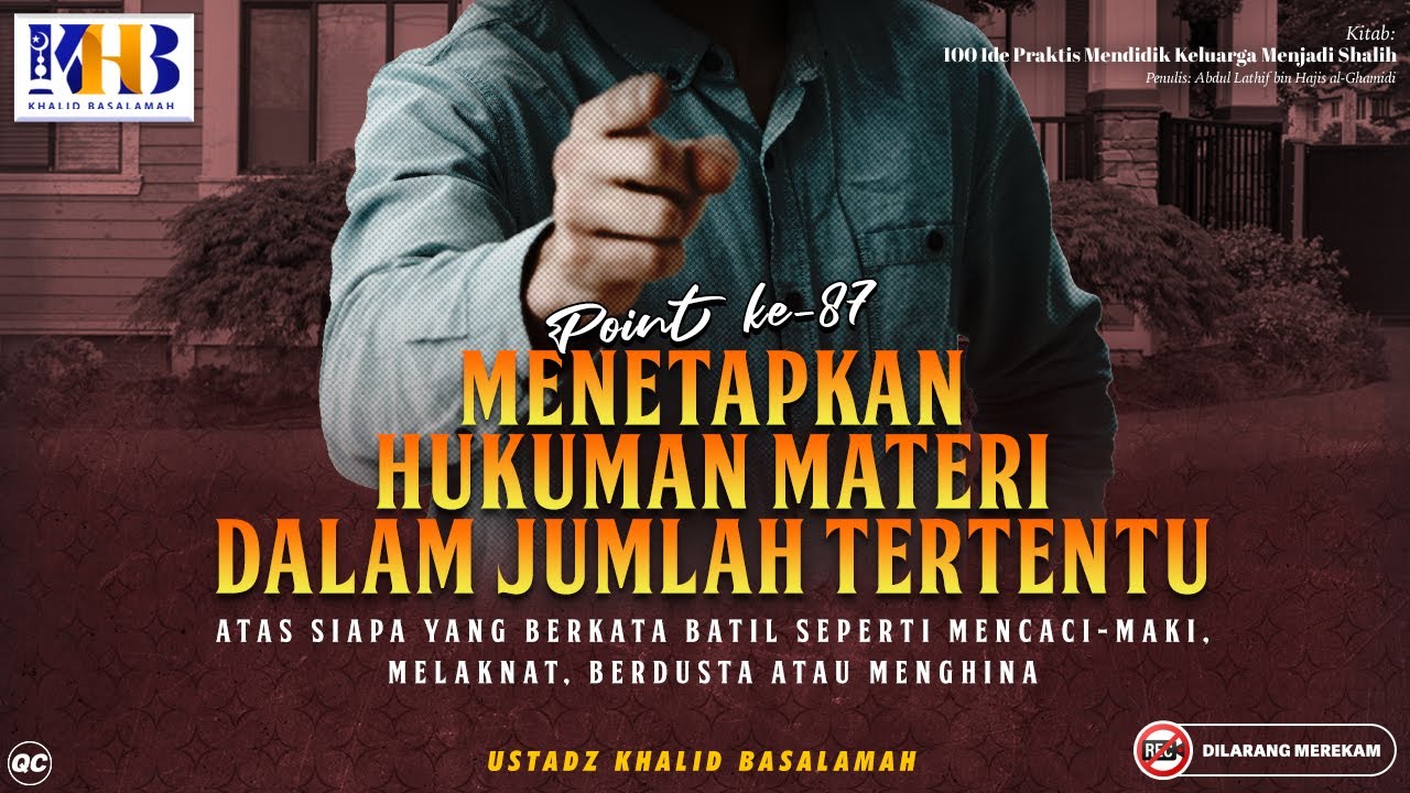 100 Ide Praktis Mendidik Keluarga Menjadi Shalih: Ide Praktis #4 - Menata Jiwa Keluarga (Poin 87-90)