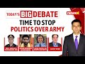 Gen VK Singhs Dare To Rahul | Time To Stop Politics Over Forces?| NewsX