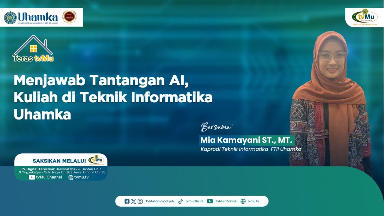 MENJAWAB TANTANGAN AI, KULIAH DI TEKNIK INFORMATIKA UHAMKA || TERAS TVMU - MuhammadiyahNews.com