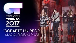 Robarte Un Beso (Operación Triunfo 2017)