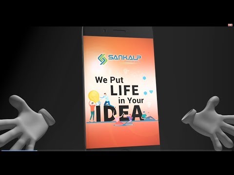 video Sankalp | We put Life in your Idea