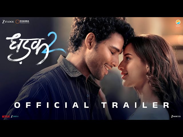 DHADAK 2 - OFFICIAL TRAILER | Siddhant Chaturvedi | Triptii Dimri | Shazia Iqbal | 1st August