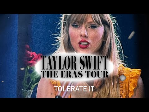 tolerate it (Eras Tour Studio Version)