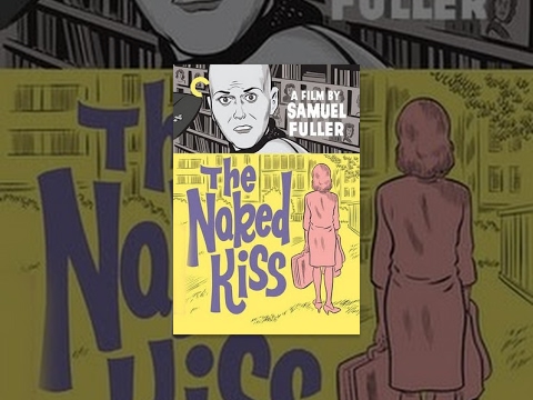 The Naked Kiss'