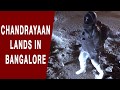 Chandrayaan lands in Bangalore: Residents had a special guest from the moon