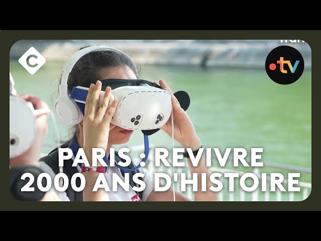 Retour vers le passé avec la réalité virtuelle - C à Vous