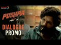 Pushpa movie massive blockbuster hit dialogue promos- Allu Arjun, Rashmika Mandanna
