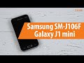 Распаковка Samsung SM-J106F Galaxy J1 mini / Unboxing Samsung SM-J106F Galaxy J1 mini