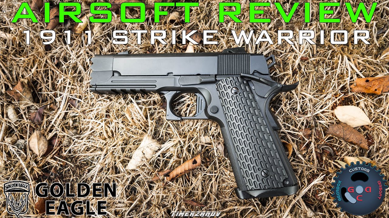 Airsoft Review #186 1911 Strike Warrior Golden Eagle (GE-3308) GBB [FR]