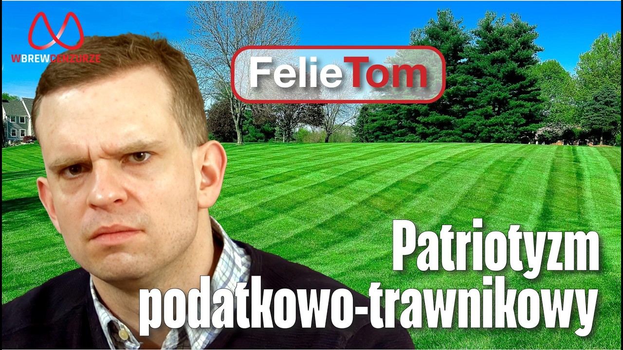 Patriotyzm podatkowo-trawnikowy