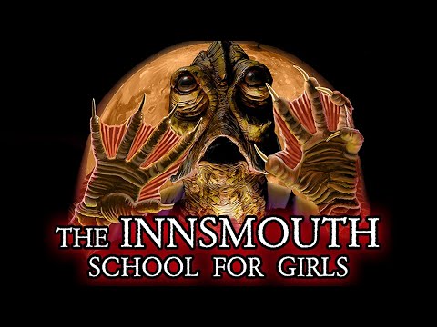 The Innsmouth School for Girls'
