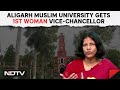Naima Khatoon AMU | Aligarh Muslim University Gets 1st Woman Vice-Chancellor In Over 100 Years