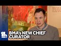 BMAs new chief curator focuses on diversity of exhibits