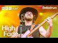High Fade Perform Swamp LIVE At Belladrum  Belladrum 2026
