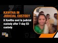 BRS Leader K Kavitha Sent to Judicial Custody Till April 9 in Alleged Delhi Excise Policy Scam  - 01:08 min - News - Video