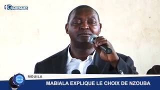 PORTE-VOIX : MOUILA / MABIALA EXPLIQUE LE CHOIX DE NZOUBA