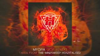 Myopia (Bop Remix)