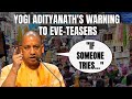 Yogi Adityanaths Warns Those Who Harass Women: If Someone Tries...