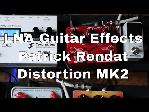 LNA Effects distortion pedal Patrick Rondat signature model Mk II