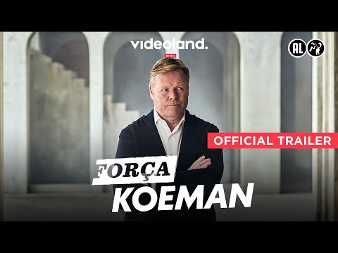 Força Koeman'