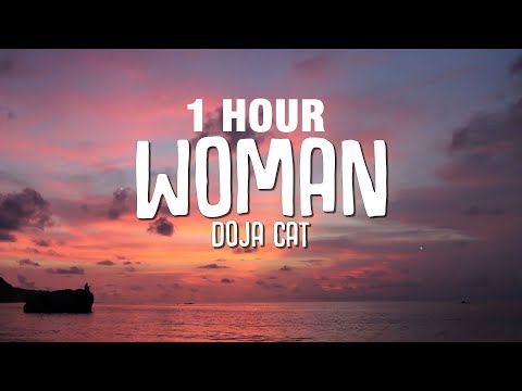 [1 HOUR] Doja Cat - Woman (Lyrics)