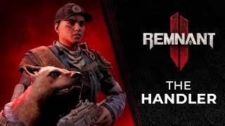 Remnant 2 - Handler Archetype Reveal Trailer