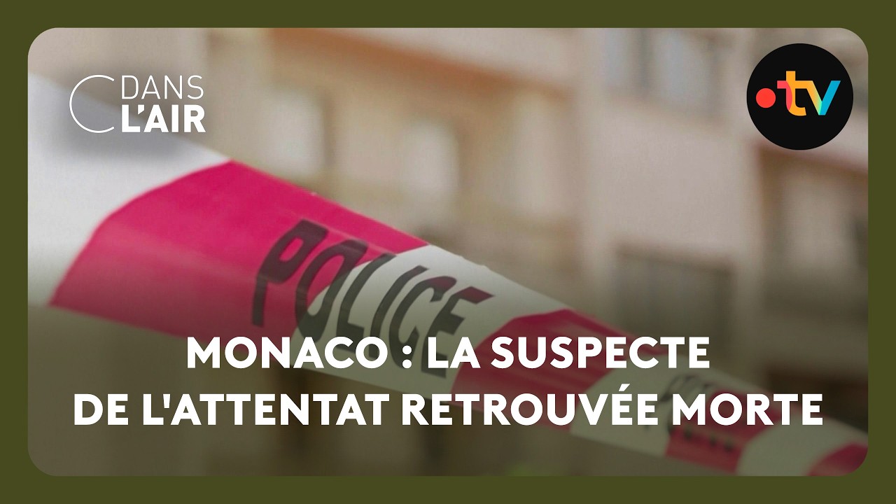 Monaco : la suspecte de l'attentat retrouvée morte