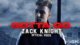 Gotta Go – Zack Knight