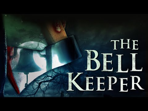 The Bell Keeper'