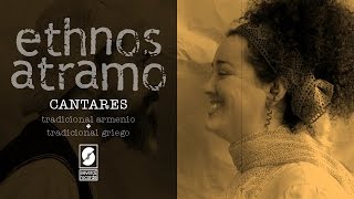 Ethnos Atramo - Cantares