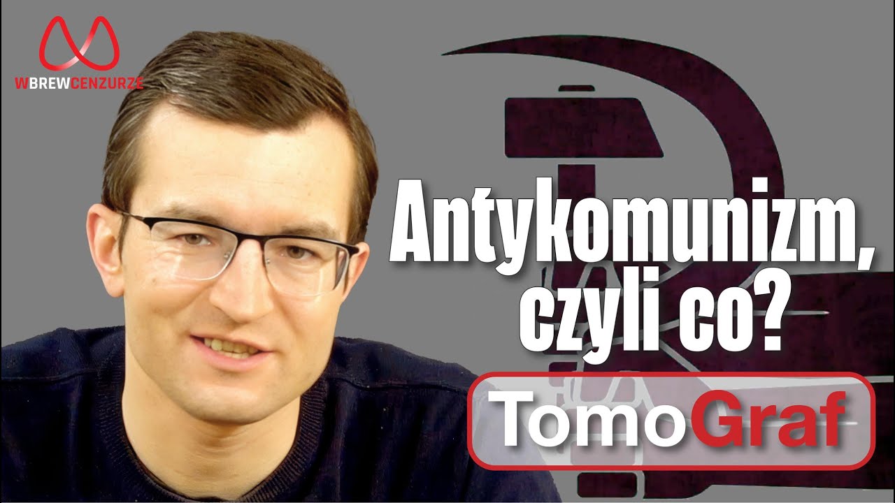Antykomunizm, czyli co?