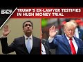 Donald Trump News | Donald Trumps Ex-Lawyer Michael Cohen Testifies In Hush Money Trial