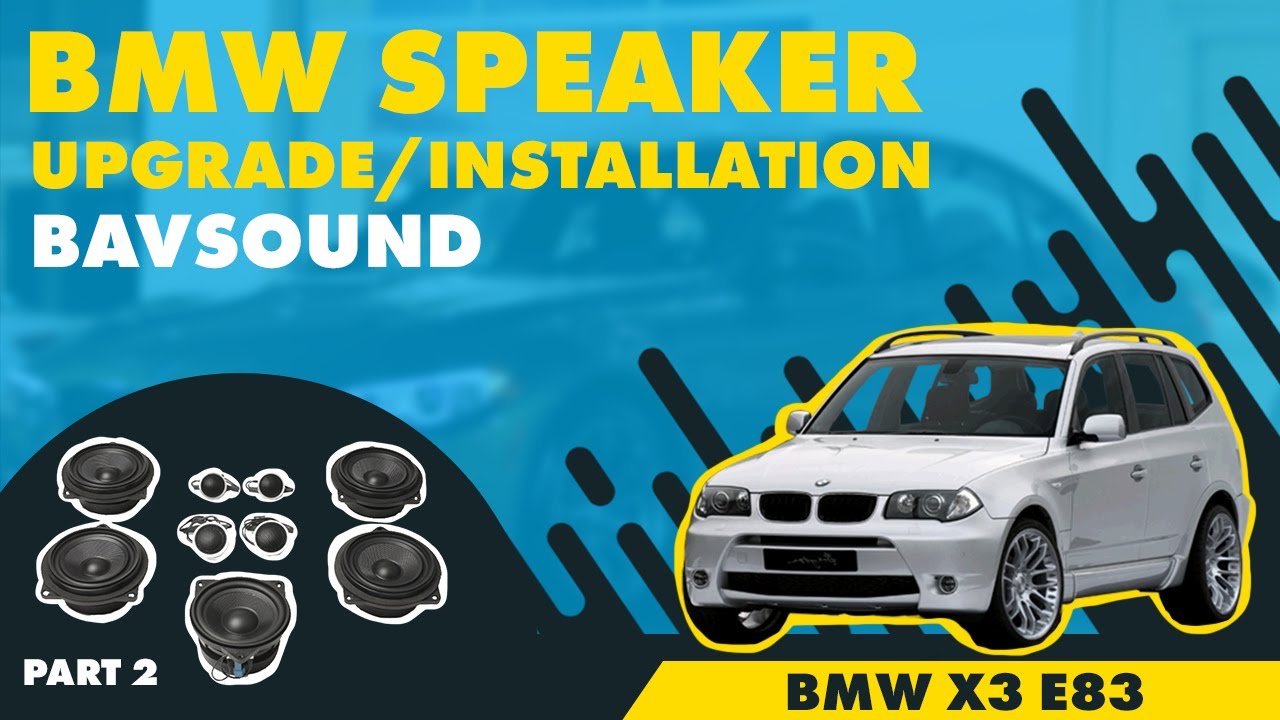 Bmw x3 speaker upgrade kit