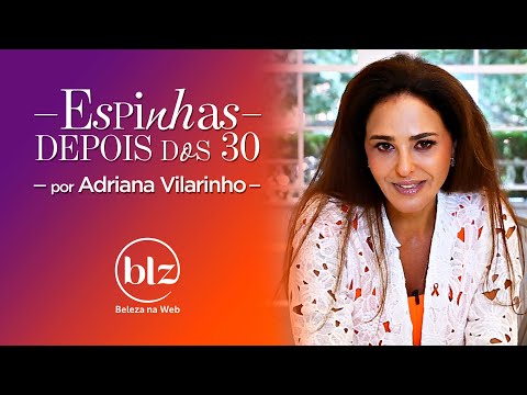 Dialethos Eventos - Acne adulta: como lidar com Dra. Adriana Vilarinho I Beleza na Web