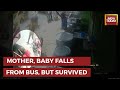 Mother with baby falls from speeding bus after driver applies sudden breaks, CCTV footage