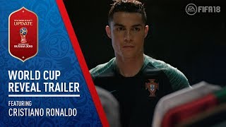 FIFA 18 - 2018 FIFA World Cup Russia Reveal Trailer