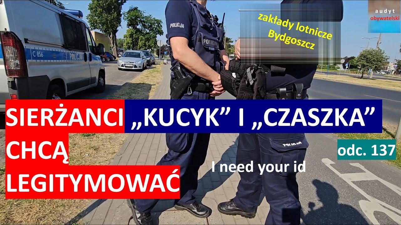 Policjanci przyjeżdżają na każde wezwanie i legitymują każdego? A co, gdy odmówisz? #137