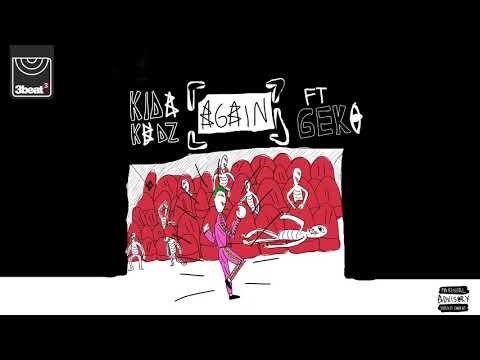 Kida Kudz - Again (ft. Geko)