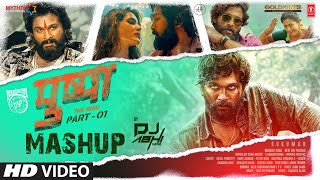 Pushpa Mashup – DJ Abhi India ft Allu Arjun & Rashmika Mandanna Video HD