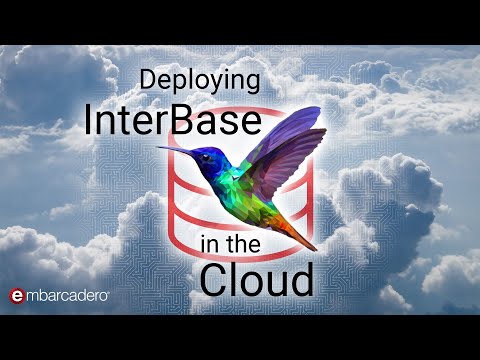 Deploying InterBase in the Cloud