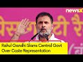 90 Bureaucrats And Only 3 OBCs | Rahul Gandhi Slams Central Govt | NewsX