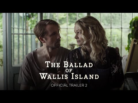 The Ballad of Wallis Island'