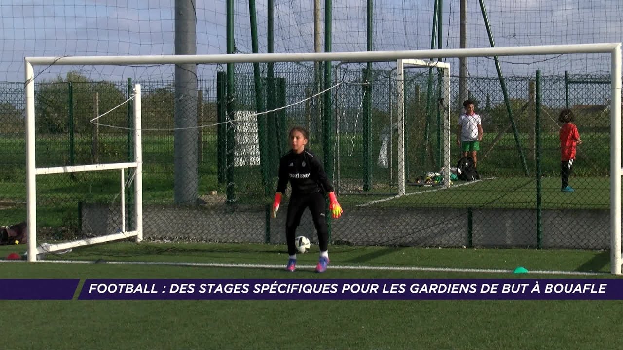 Yvelines | Football : des stages spécifiques pour les gardiens de but à Bouafle