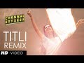 Titli (Remix) Full Song | Chennai Express | Shahrukh Khan, Deepika Padukone