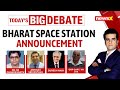 Bharat Space Station By 2028 | India Space Power by 2030? | NewsX